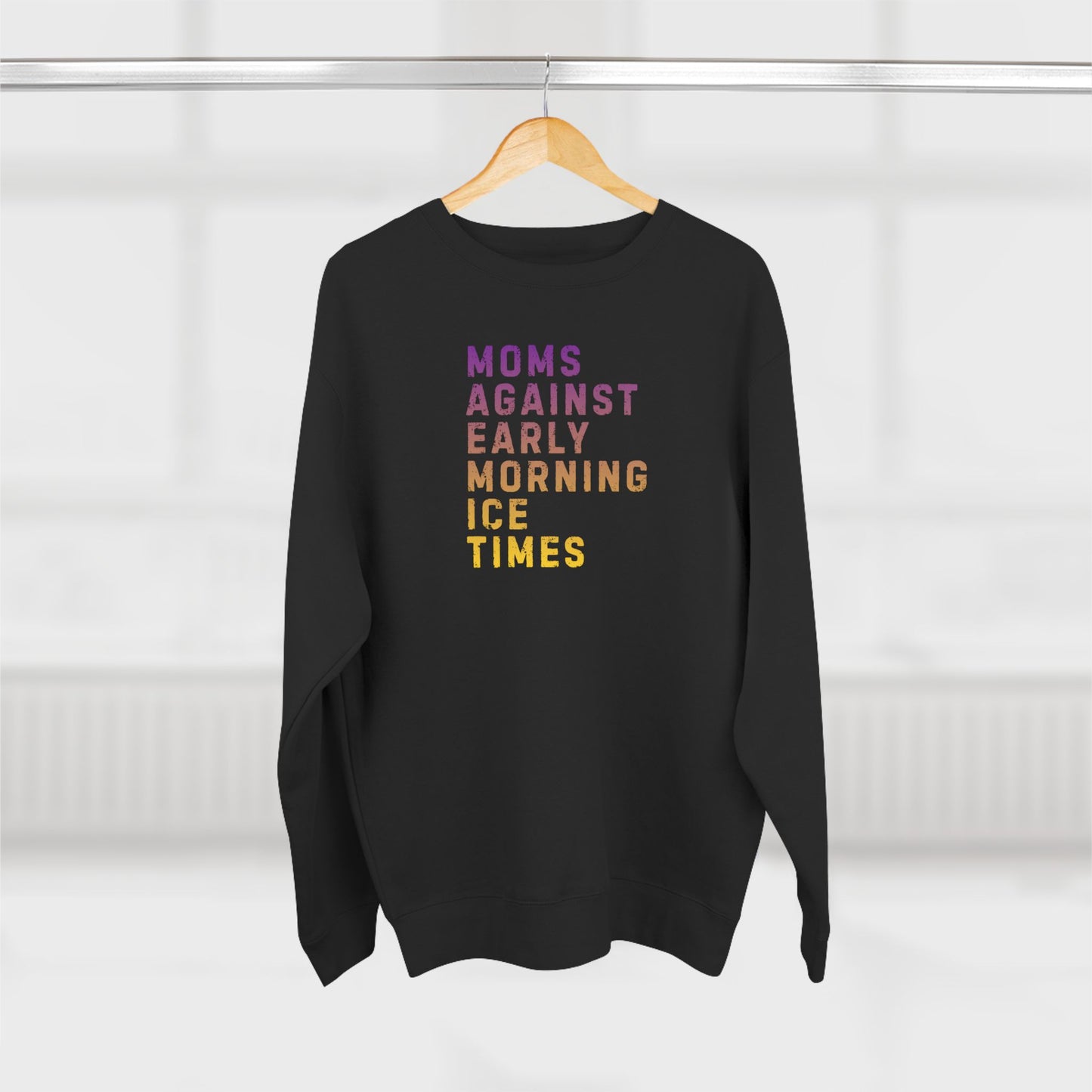 Moms Against Early Morning Ice Times Sweatshirt | Hockey and Ringette Mom Crewneck