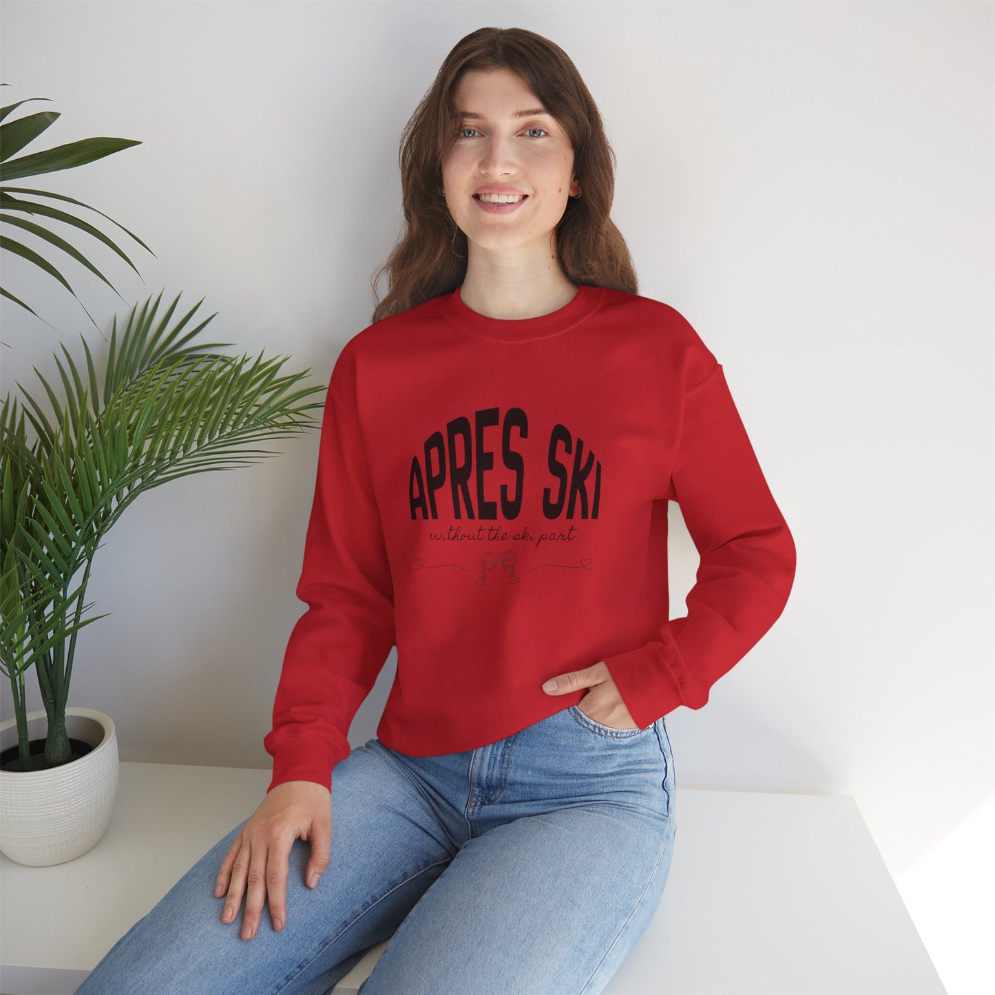 Apres Ski (without the ski part) - Crewneck Sweatshirt