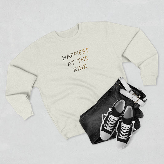 Happiest At The Rink Crewneck Sweatshirt | Hockey or Ringette Quote Sweater