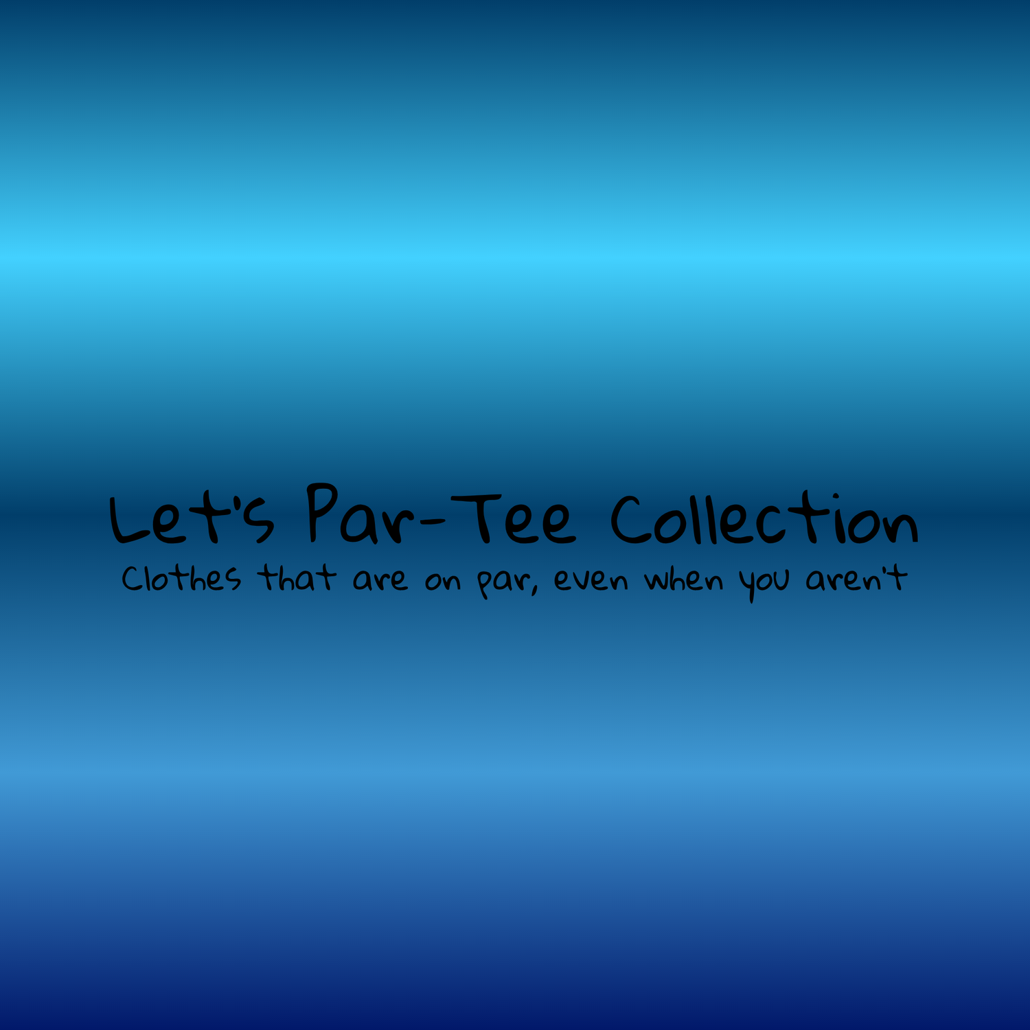 Let's Par-Tee Collection