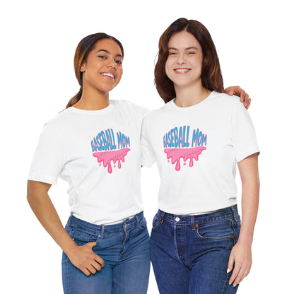 Baseball Mom Bubblegum Drip T-Shirt — Unisex fit