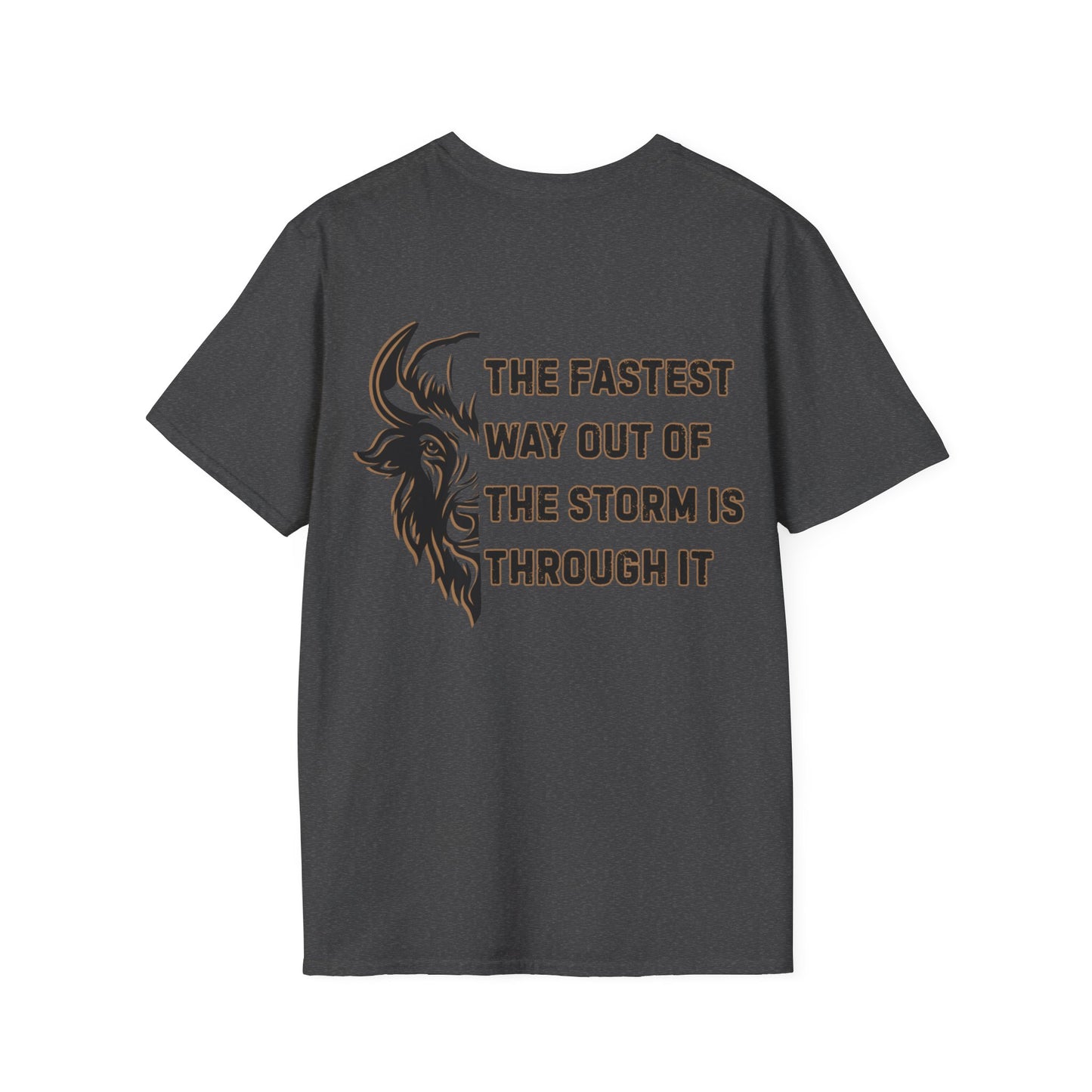 "The Fastest Way Out of the Storm Is Through It" - Men's Bison Inspirational Tee