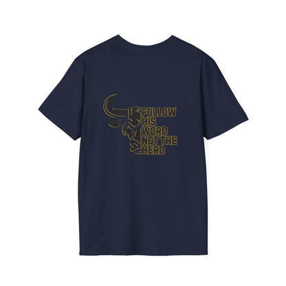 "Follow His Word Not The Herd" Unisex Softstyle Tee