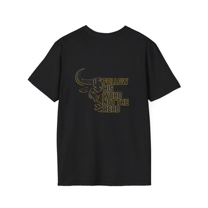 "Follow His Word Not The Herd" Unisex Softstyle Tee