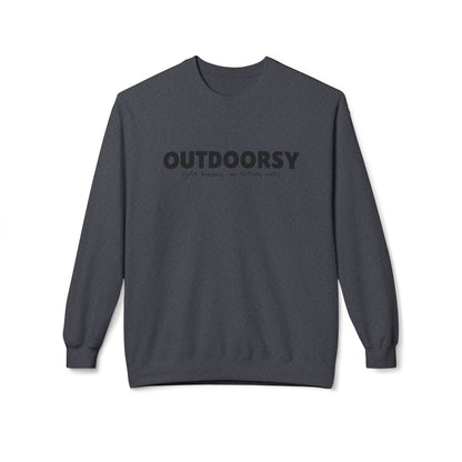Outdoorsy (just kidding. i'm not) - Crewneck Sweatshirt