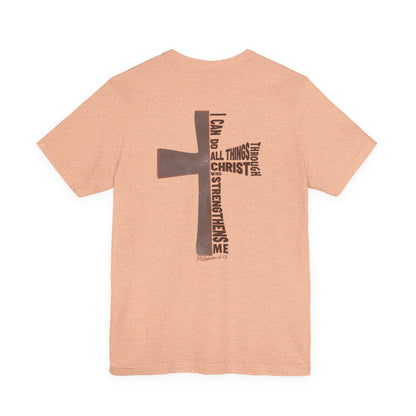 Philippians 4:13 Unisex T-Shirt - "I Can Do All Things Through Christ"