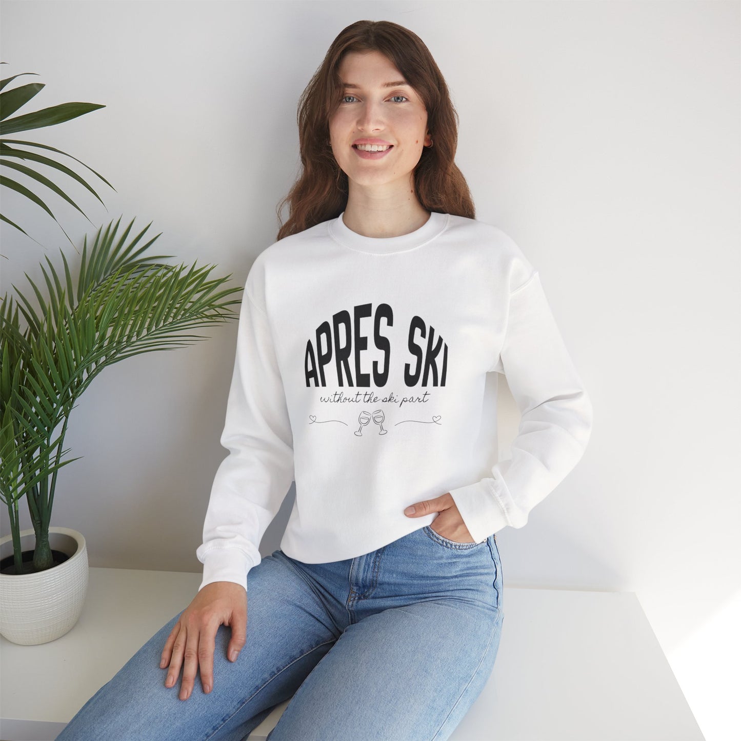 Apres Ski (without the ski part) - Crewneck Sweatshirt