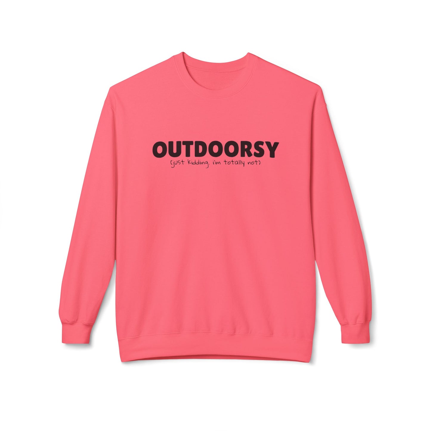 Outdoorsy (just kidding. i'm not) - Crewneck Sweatshirt