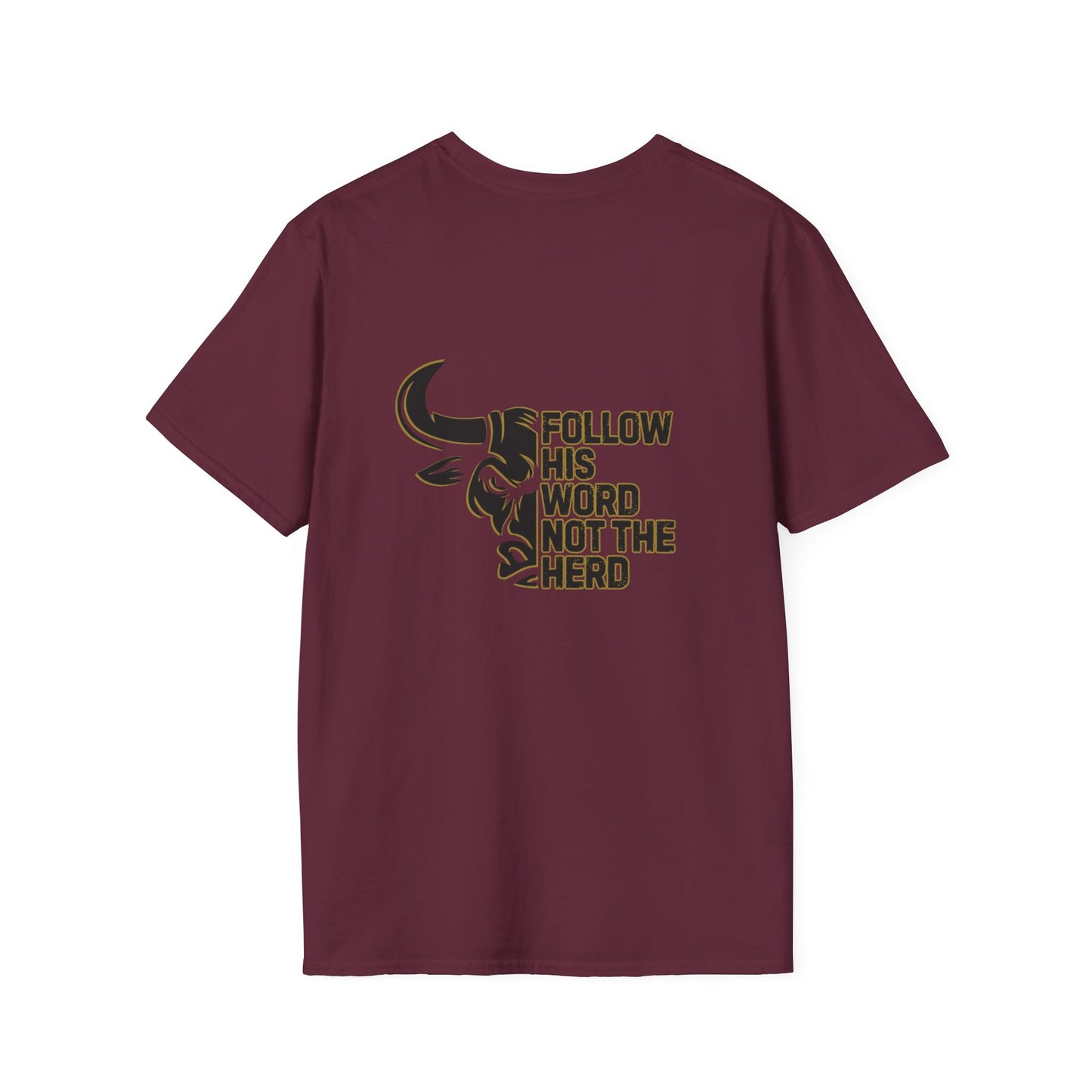 "Follow His Word Not The Herd" Unisex Softstyle Tee