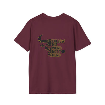 "Follow His Word Not The Herd" Unisex Softstyle Tee