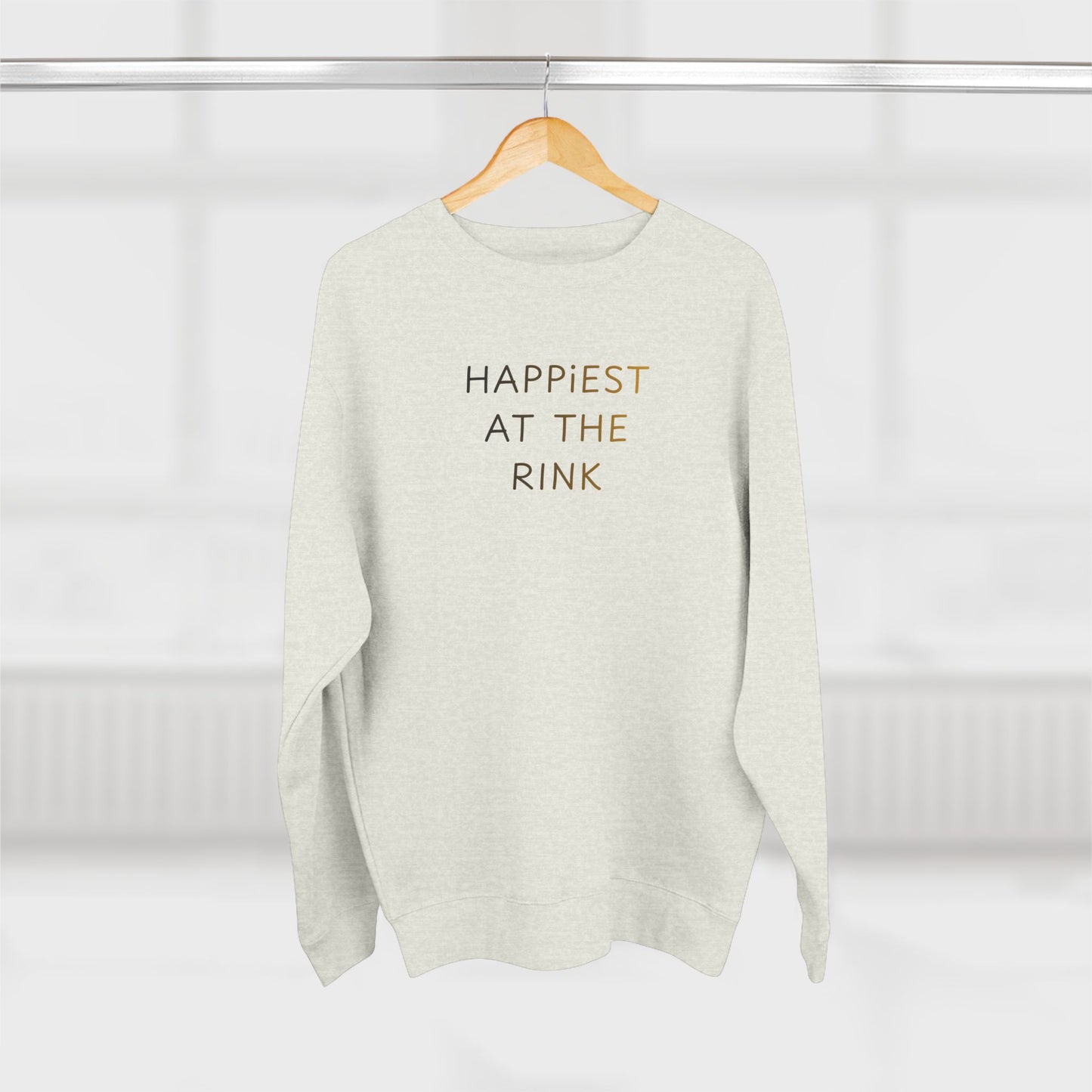 Happiest At The Rink Crewneck Sweatshirt | Hockey or Ringette Quote Sweater