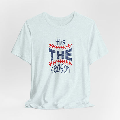 ’Tis the Season - Unisex Baseball Graphic Tee