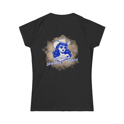 Women's Tee - "Definitely, Somebody's Problem" - Cowgirl Pinup Tee