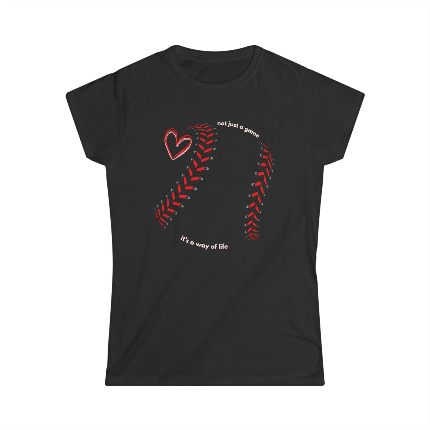 Baseball "Not Just A Game, It’s A Way Of Life" Women's Tee