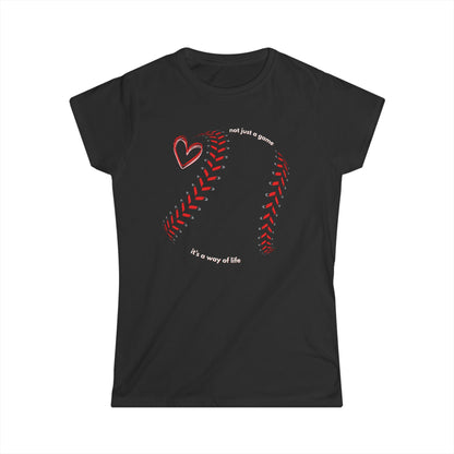Baseball "Not Just A Game, It’s A Way Of Life" Women's Tee