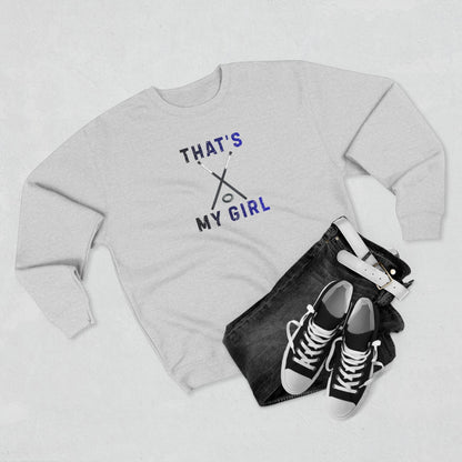 That's My Girl Crewneck Sweatshirt | Ringette Sweatshirt