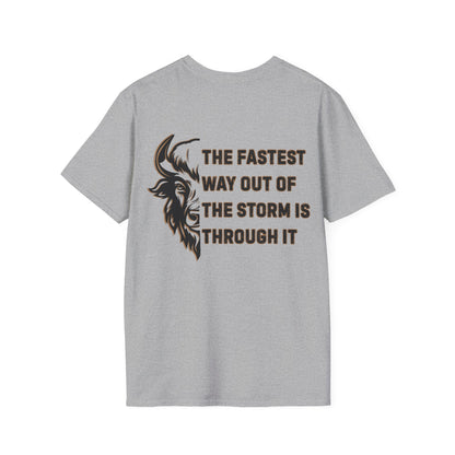"The Fastest Way Out of the Storm Is Through It" - Men's Bison Inspirational Tee