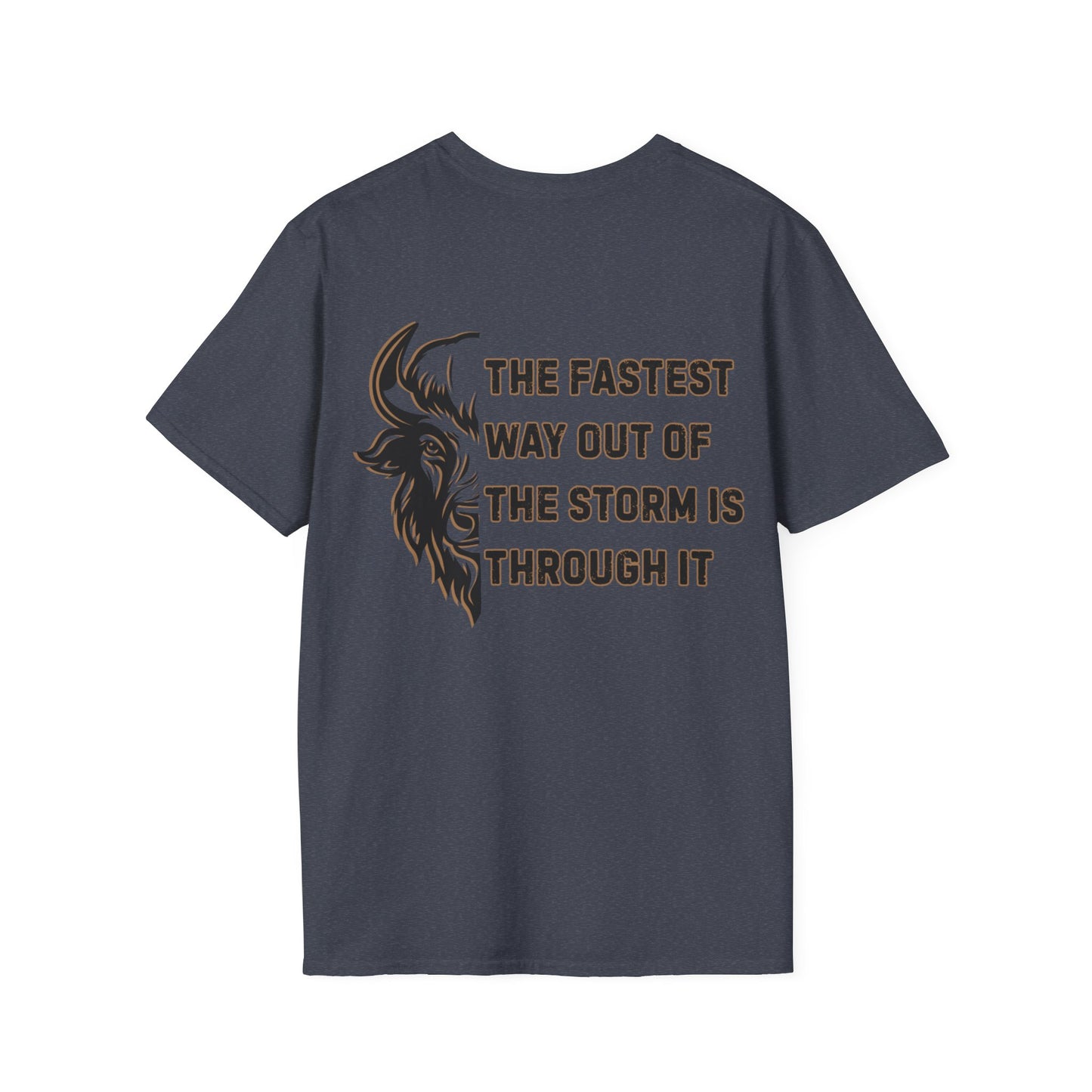 "The Fastest Way Out of the Storm Is Through It" - Men's Bison Inspirational Tee