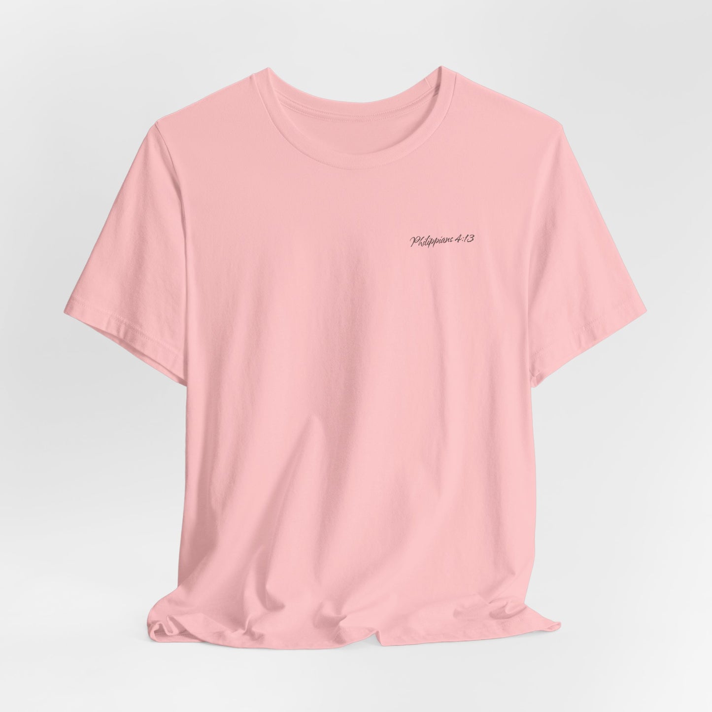 Philippians 4:13 Unisex T-Shirt - "I Can Do All Things Through Christ"