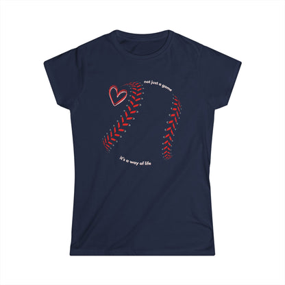 Baseball "Not Just A Game, It’s A Way Of Life" Women's Tee