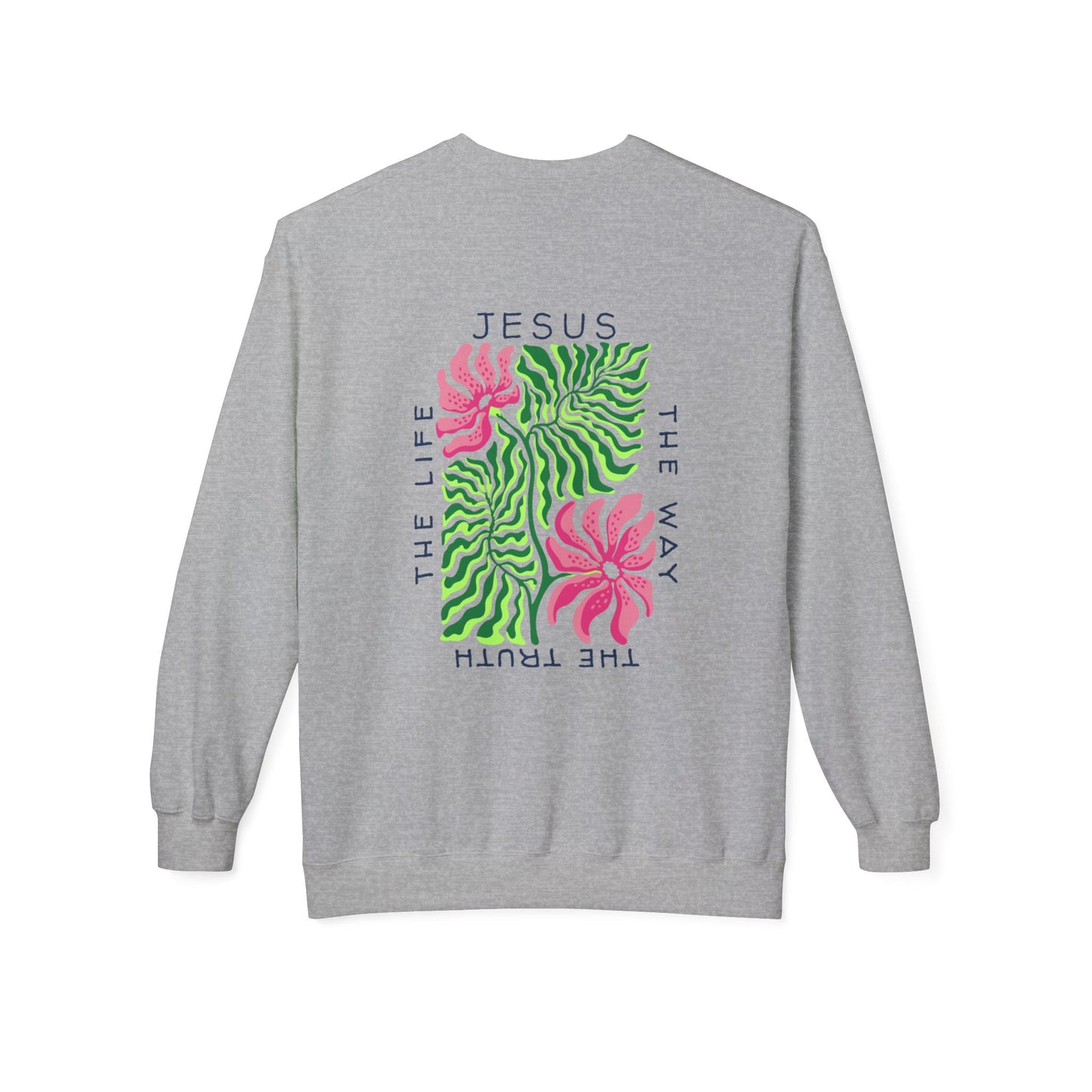 Jesus - The Way, The Truth, The Life  Floral Crewneck Sweatshirt