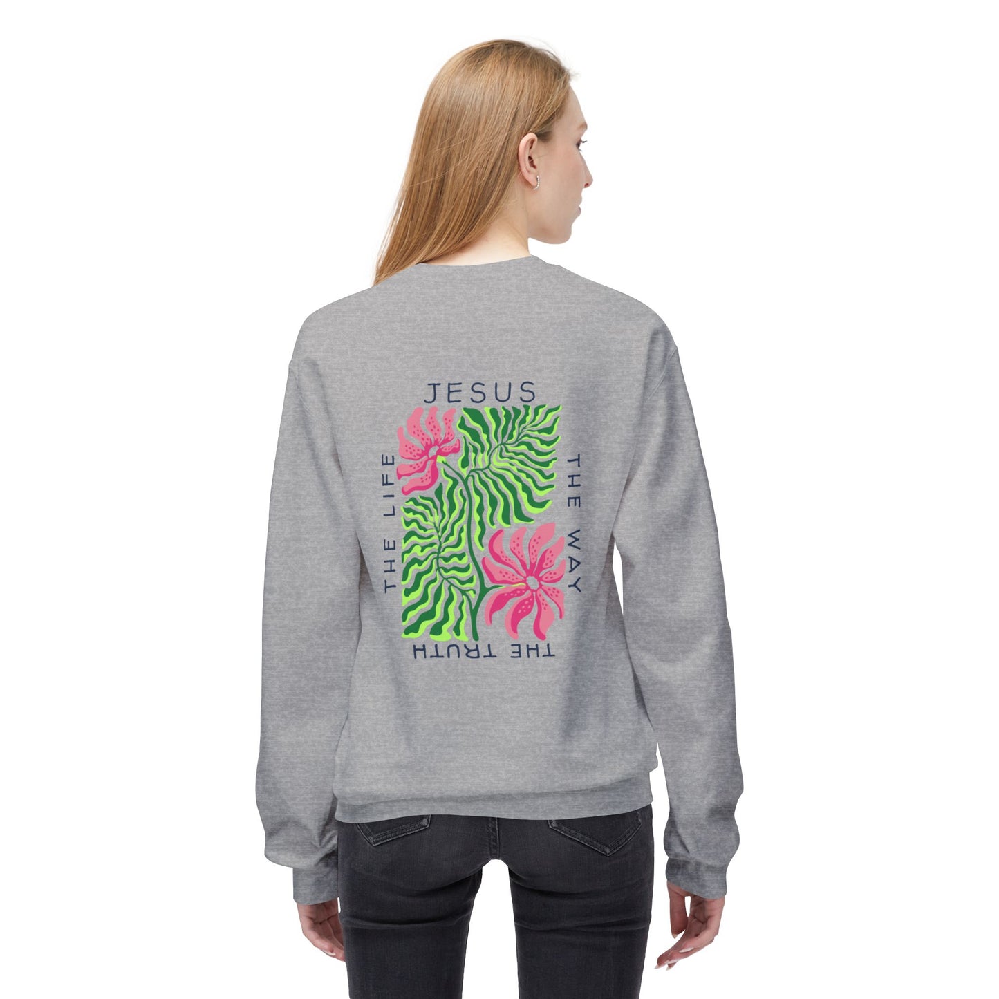 Jesus - The Way, The Truth, The Life  Floral Crewneck Sweatshirt