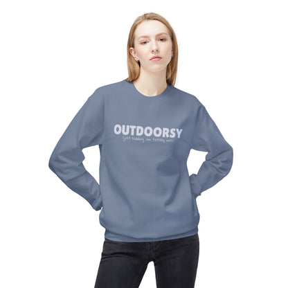 Outdoorsy (just kidding. i'm not) - Crewneck Sweatshirt