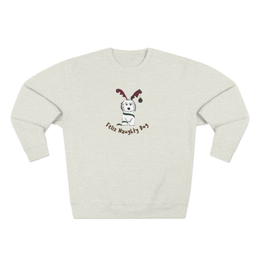 Feliz Naughty Dog Christmas Sweatshirt | Funny Christmas Crewneck