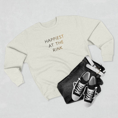 Happiest At The Rink Crewneck Sweatshirt | Hockey or Ringette Quote Sweater