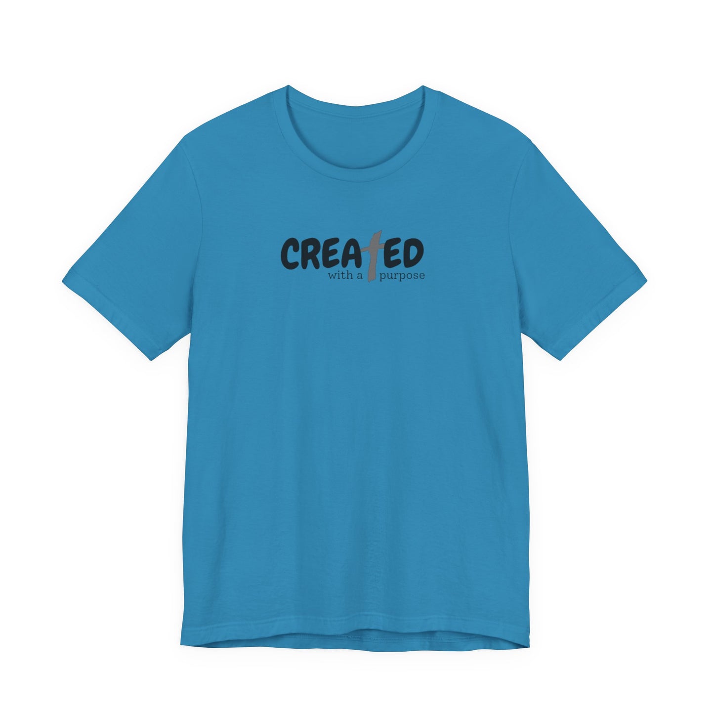 Created with a Purpose - Unisex Jersey Short Sleeve Tee