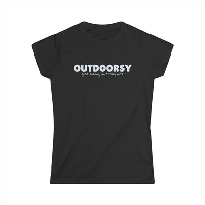 Outdoorsy (just kidding. i'm not) - Women's Tee