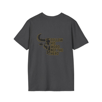 "Follow His Word Not The Herd" Unisex Softstyle Tee