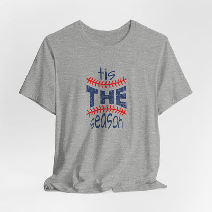 ’Tis the Season - Unisex Baseball Graphic Tee