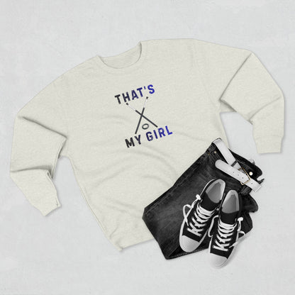 That's My Girl Crewneck Sweatshirt | Ringette Sweatshirt