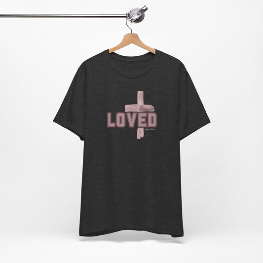 Loved John 3:16 Cross Unisex Tee