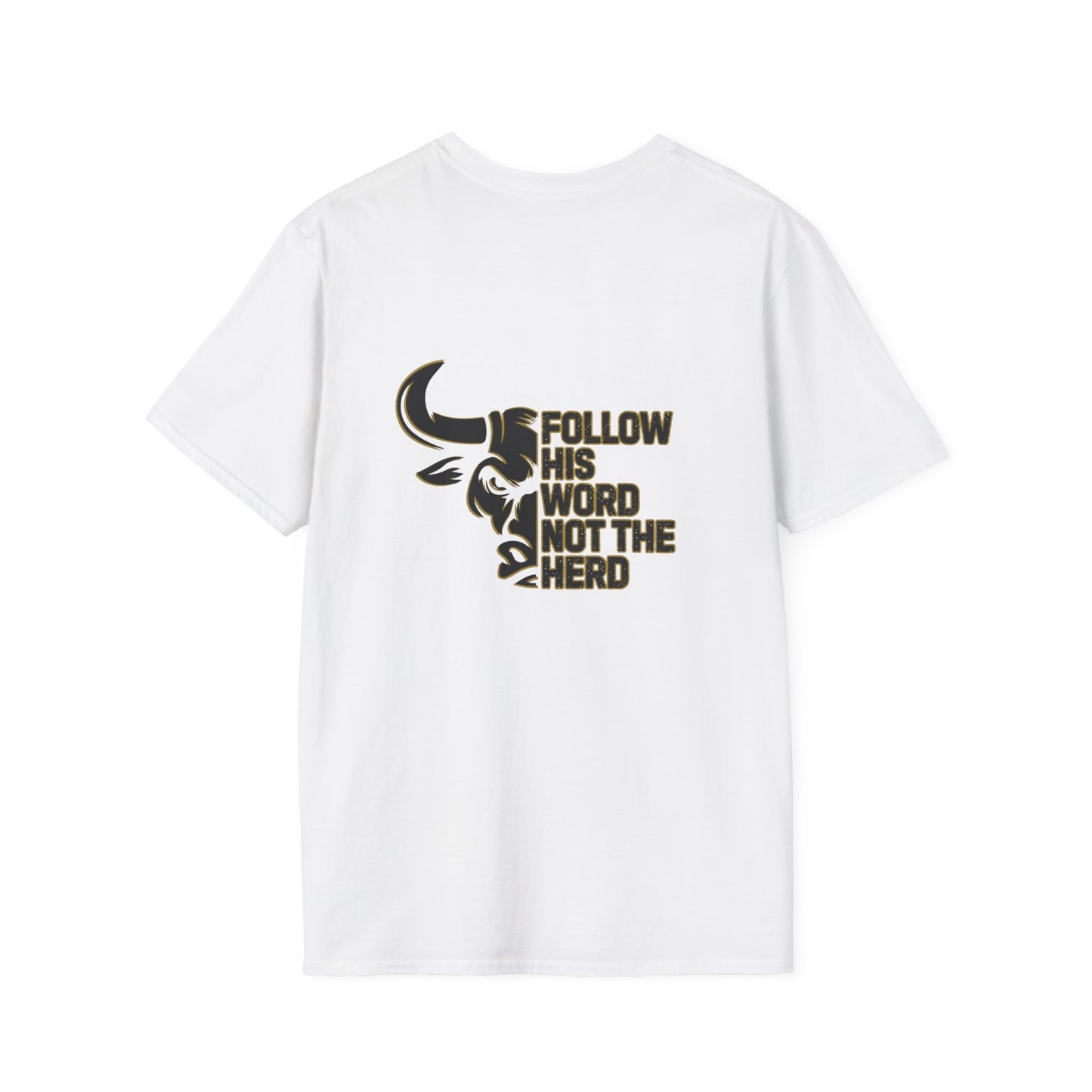 "Follow His Word Not The Herd" Unisex Softstyle Tee