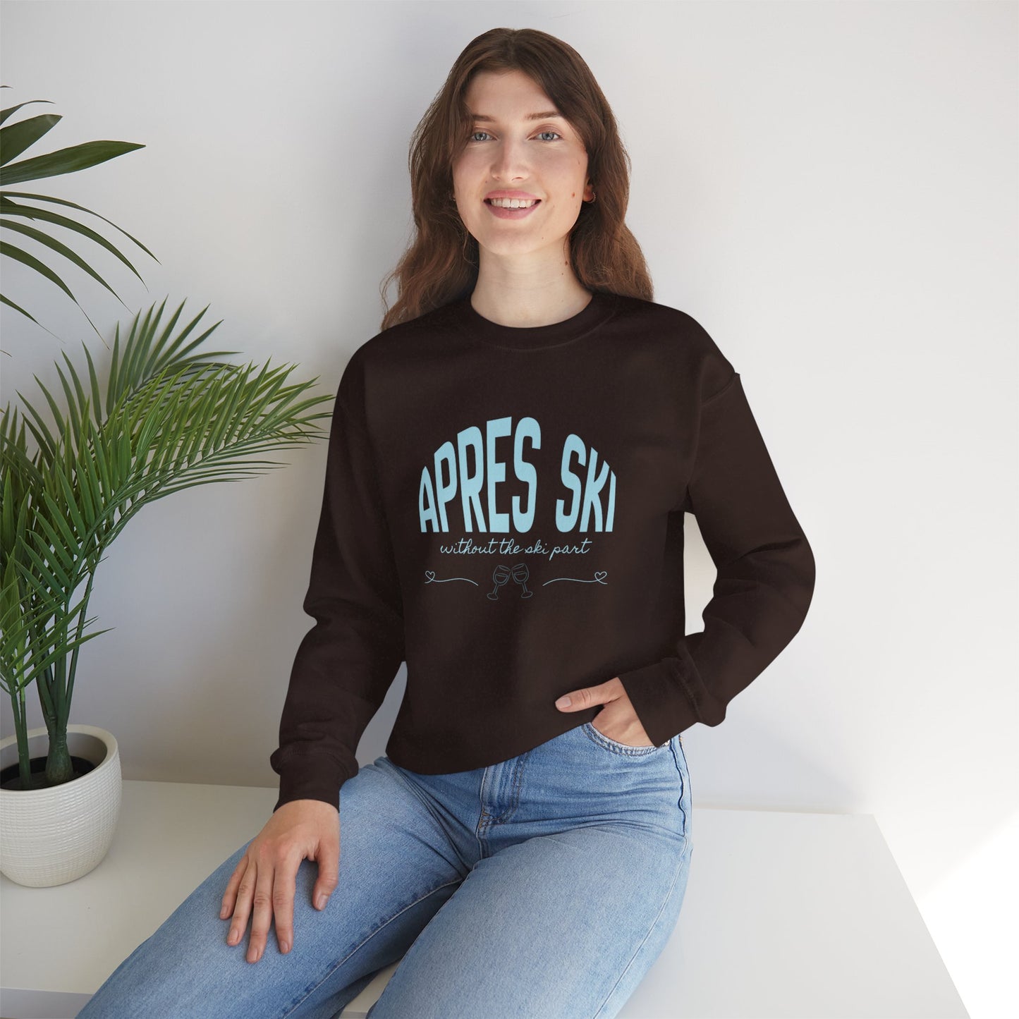 Apres Ski (without the ski part) - Crewneck Sweatshirt