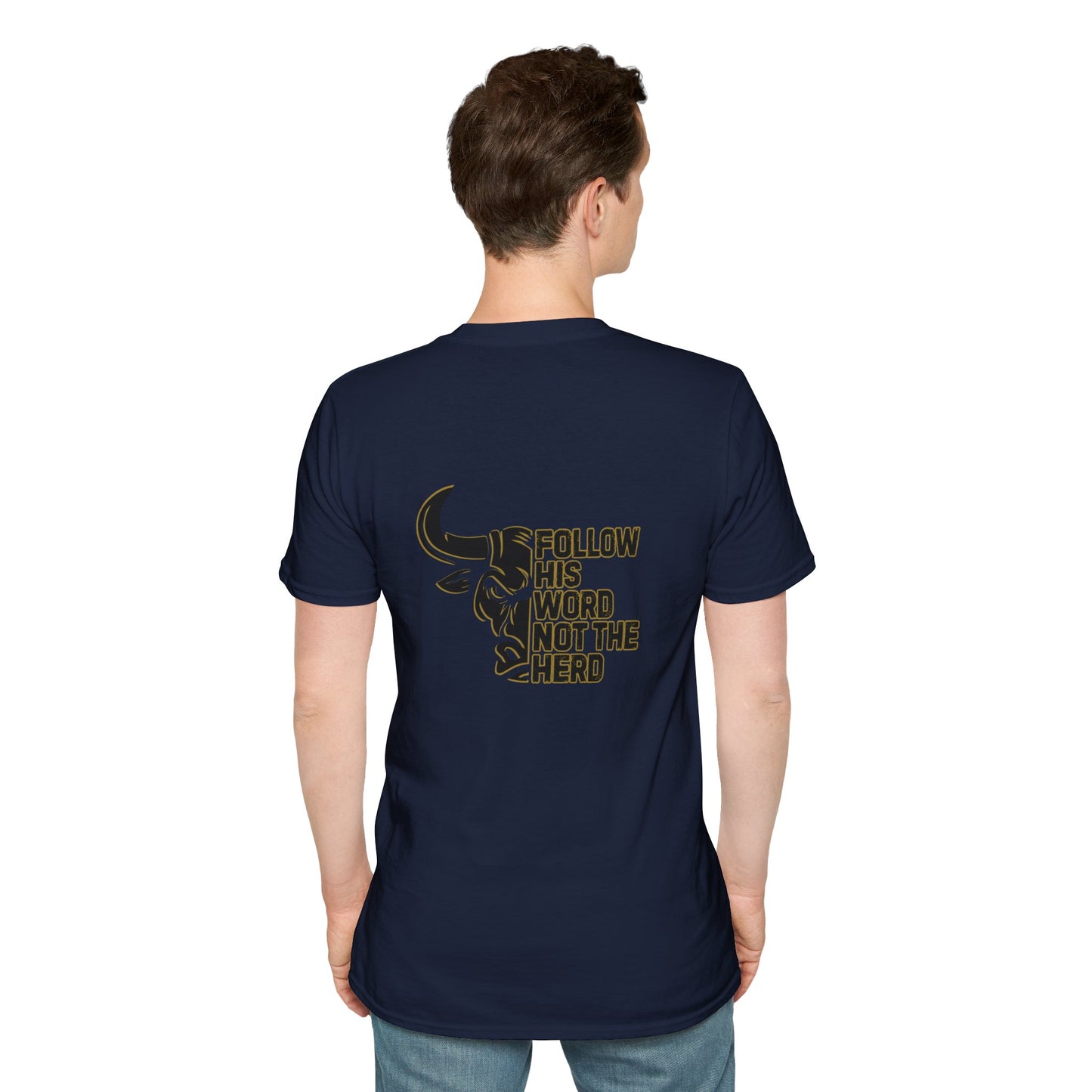 "Follow His Word Not The Herd" Unisex Softstyle Tee