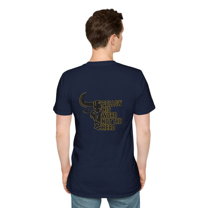 "Follow His Word Not The Herd" Unisex Softstyle Tee