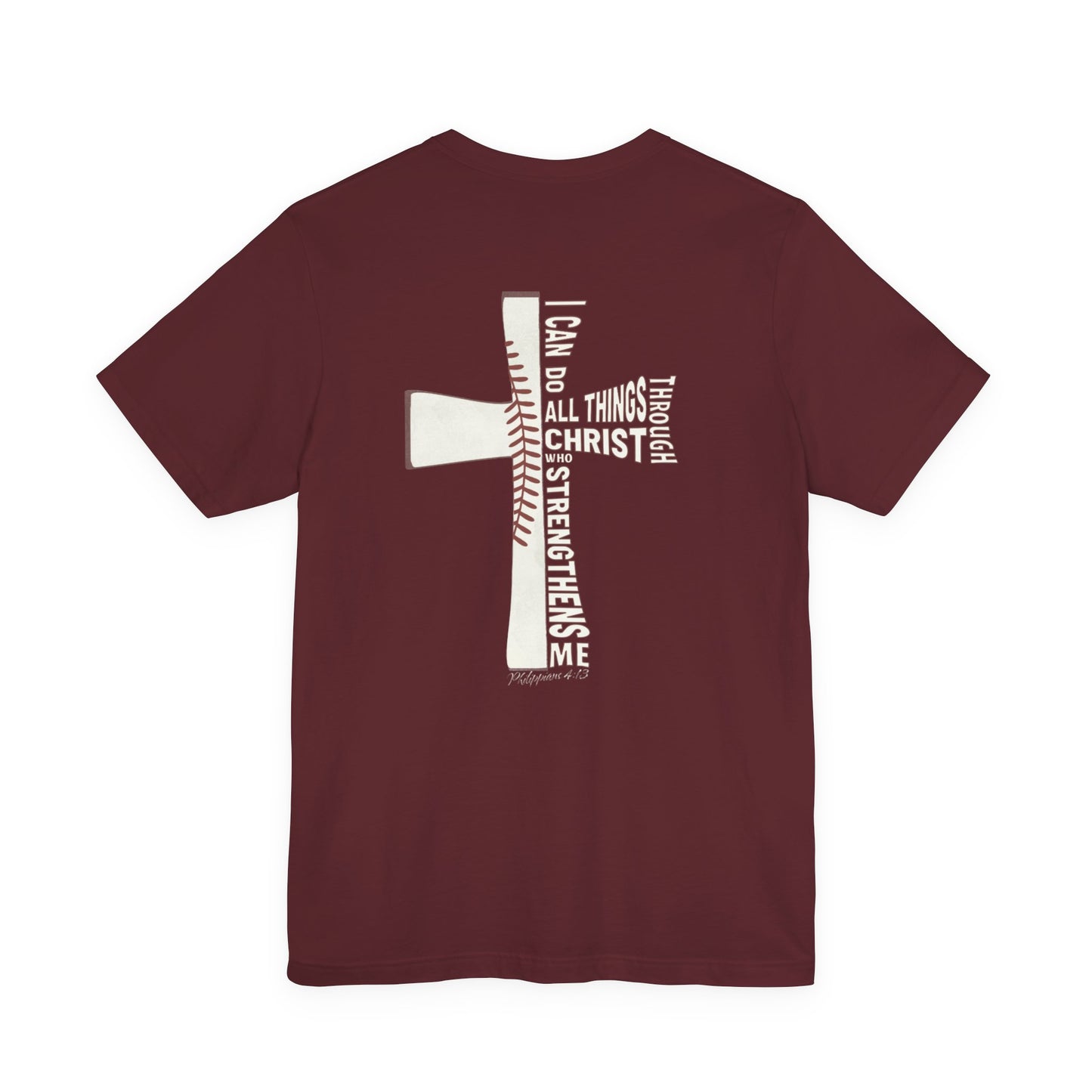 Philippians 4:13 Baseball Cross Unisex T-Shirt — "I Can Do All Things Through Christ"