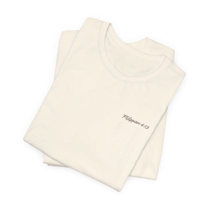Philippians 4:13 Unisex T-Shirt - "I Can Do All Things Through Christ"