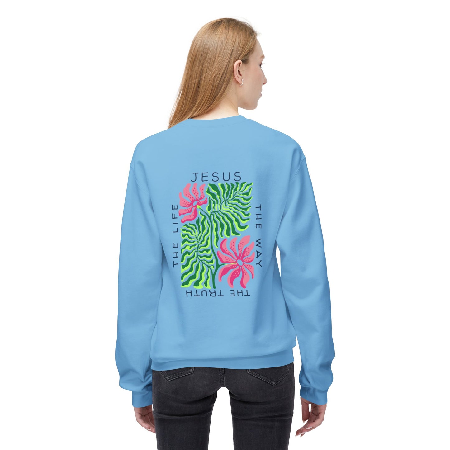 Jesus - The Way, The Truth, The Life  Floral Crewneck Sweatshirt