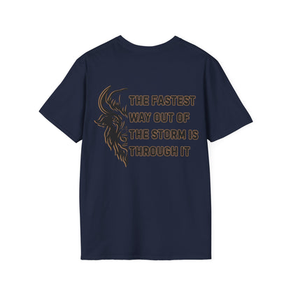 "The Fastest Way Out of the Storm Is Through It" - Men's Bison Inspirational Tee