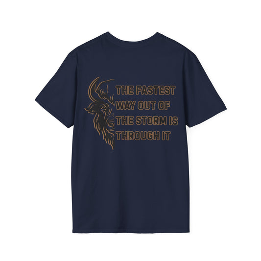"The Fastest Way Out of the Storm Is Through It" - Men's Bison Inspirational Tee