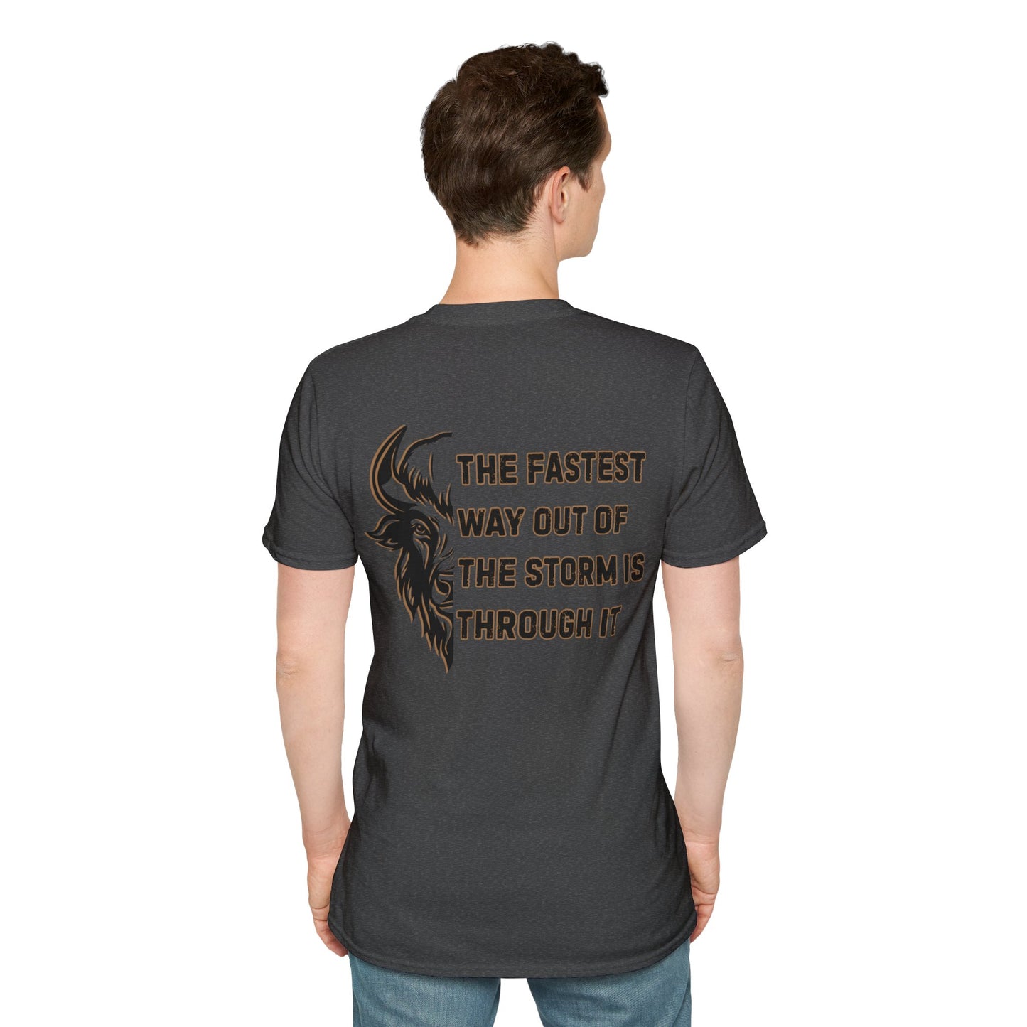 "The Fastest Way Out of the Storm Is Through It" - Men's Bison Inspirational Tee