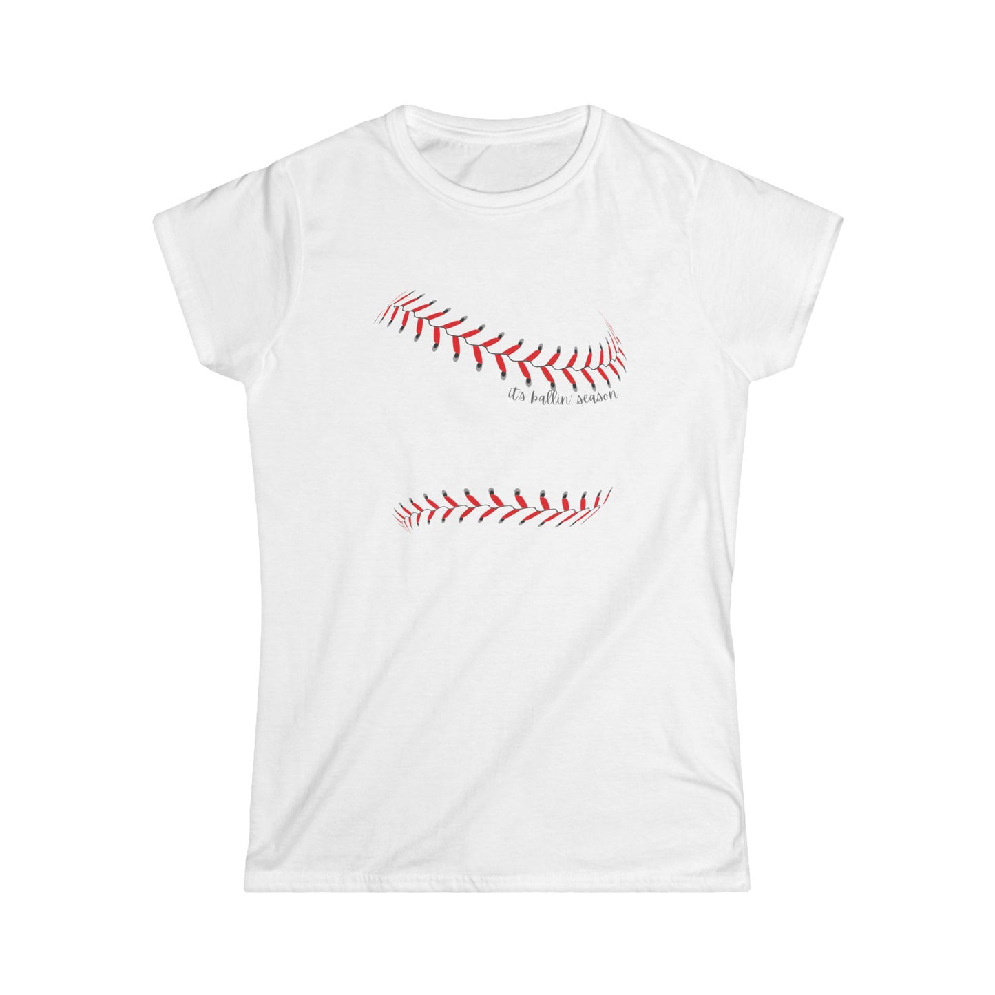 It's Ballin' Season - Baseball/Softball Women's Softstyle Tee