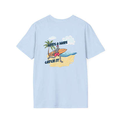 Skeleton Surfer, "Life's a Wave Catch It" Unisex T-Shirt