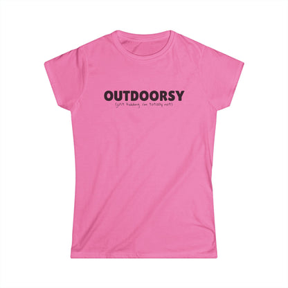 Outdoorsy (just kidding. i'm not) - Women's Tee