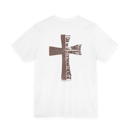 Philippians 4:13 Unisex T-Shirt - "I Can Do All Things Through Christ"