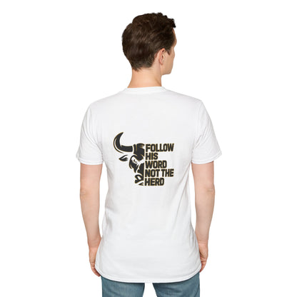 "Follow His Word Not The Herd" Unisex Softstyle Tee